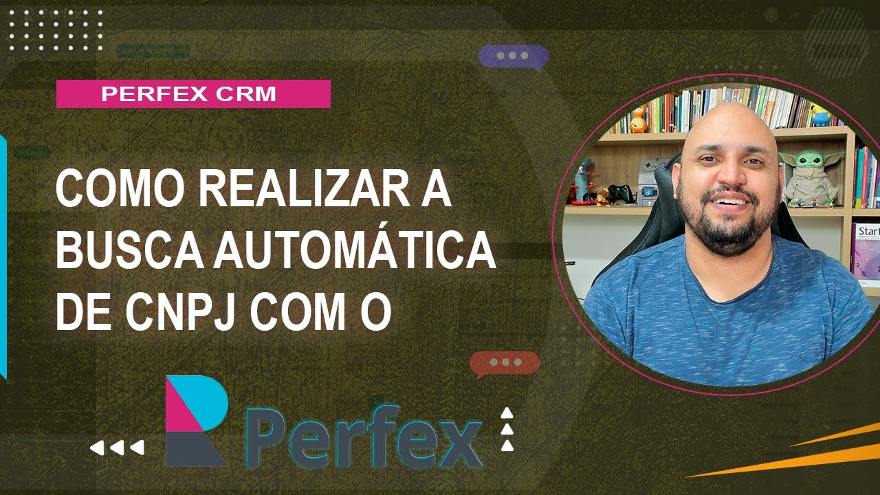 Como Realizar Busca Automática De Cnpj E Campos Personalizados No Perfex Crm Nando Cardoso Blog 0144